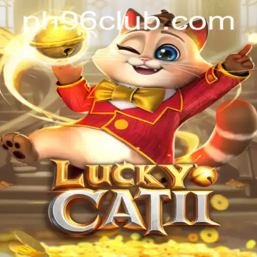 Discover the Thrilling World of LuckyCatII with PH96